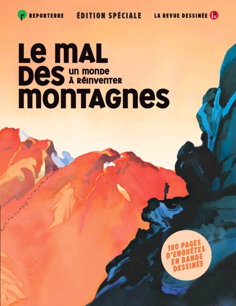 "Le Mal des montagnes" @Reporterre x La Revue Dessinée